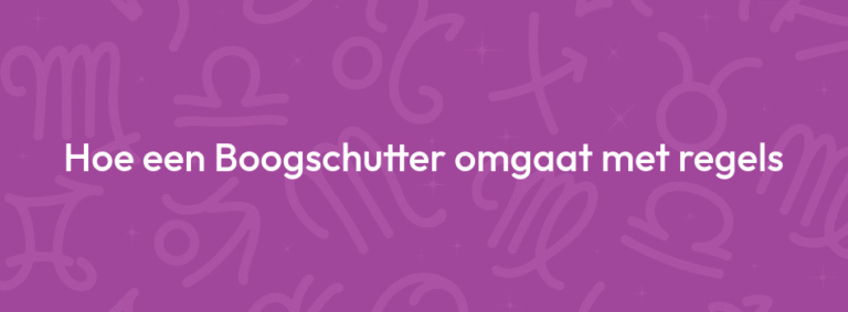 Hoe een Boogschutter omgaat met regels